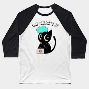 Cute black cat is a doctor Baseball T-Shirt